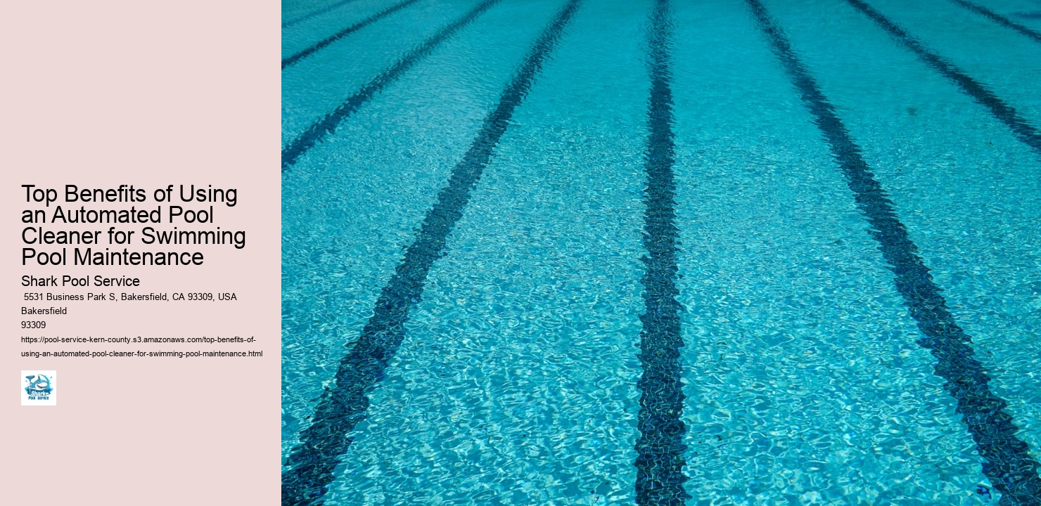 Top Benefits of Using an Automated Pool Cleaner for Swimming Pool Maintenance